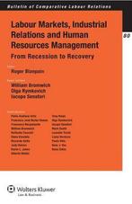 Labour Markets, Industrial Relations And Human Resources Man, Verzenden, Gelezen, Roger Blanpain