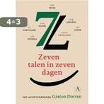 Zeven talen in zeven dagen 9789025310257 Gaston Dorren, Verzenden, Zo goed als nieuw, Gaston Dorren