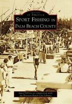 Sport Fishing in Palm Beach County. Devries, (CON)   New, Zo goed als nieuw, Janet DeVries, Verzenden
