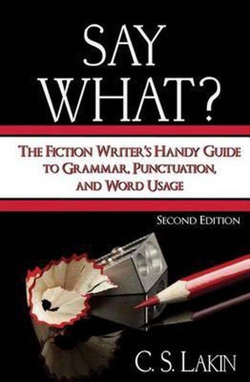 Say What? 9780986134708 C S Lakin, Boeken, Taal | Engels, Zo goed als nieuw, Verzenden