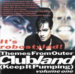 cd - Clubland - Themes From Outer Clubland (Keep It Pumpi..., Cd's en Dvd's, Verzenden, Zo goed als nieuw