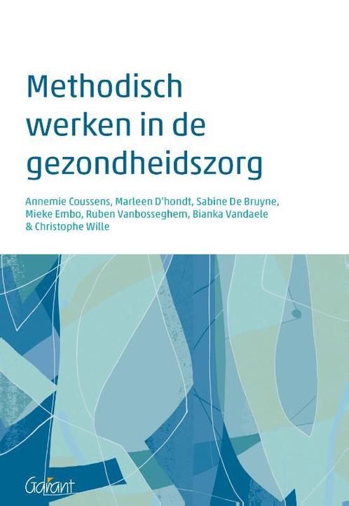 Methodisch werken in de gezondheidszorg 9789044137514, Boeken, Wetenschap, Zo goed als nieuw, Verzenden