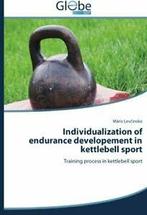 Individualization of endurance developement in kettlebell, Boeken, Zo goed als nieuw, Lescinskis Maris, Verzenden