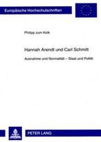 9783631592328 Hannah Arendt und Carl Schmitt, Boeken, Studieboeken en Cursussen, Nieuw, Philipp Zum Kolk, Verzenden