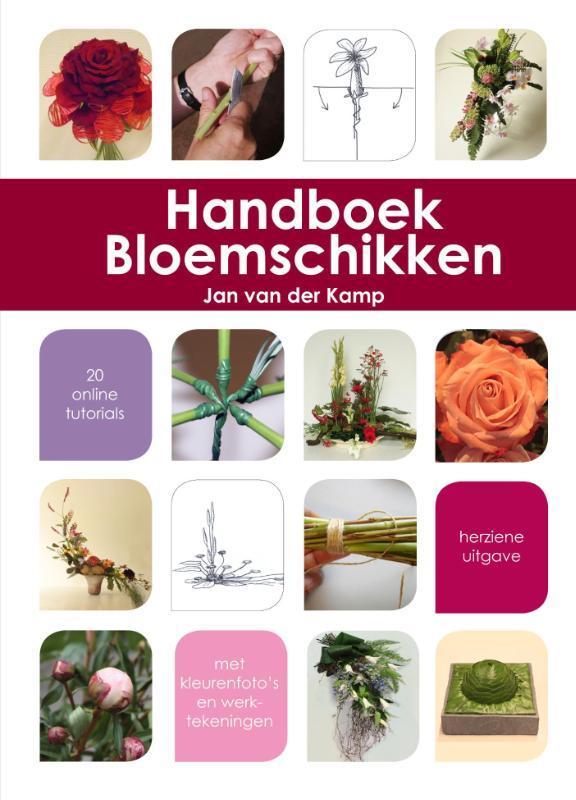 Handboek bloemschikken 9789051799033 Jan van der Kamp, Boeken, Hobby en Vrije tijd, Zo goed als nieuw, Verzenden