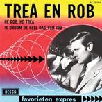 Rob de Nijs & Trea Dobbs - He Rob, He Trea - 7 Vinyl Single, Cd's en Dvd's, Overige formaten, Levenslied of Smartlap, Verzenden