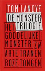 De monstertrilogie 9789044610413 Tom Lanoye, Boeken, Verzenden, Zo goed als nieuw, Tom Lanoye