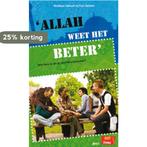 Allah Weet Het Beter 9789023924647 Monique Samuel, Boeken, Verzenden, Gelezen, Monique Samuel