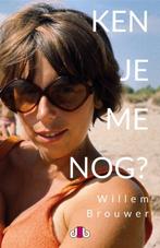 9789083114507 Ken je me nog? | Tweedehands, Boeken, Verzenden, Zo goed als nieuw, Willem Brouwer