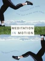 Meditation in Motion: Exercise Your Body and So. Bartocci,, Boeken, Verzenden, Zo goed als nieuw, Bartocci, Barbara