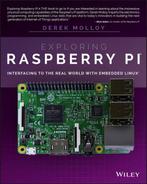 9781119188681 Exploring Raspberry Pi Derek Molloy, Verzenden, Nieuw, Derek Molloy