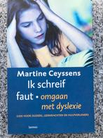 Ik schreif faut - omgaan met dyslexie, Gelezen, Martine Ceyssens, Persoonlijkheidsleer, Verzenden