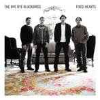 cd - The Bye Bye Blackbirds - Fixed Hearts, Cd's en Dvd's, Verzenden, Zo goed als nieuw