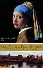 Girl with a Pearl Earring 9780006513209 Tracy Chevalier, Verzenden, Gelezen, Tracy Chevalier