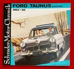 Ford Taunus 12 M/15 M 1952-62, Schrader-Motor-Chronik, Gelezen, Verzenden, Walter Zeichner, Algemeen