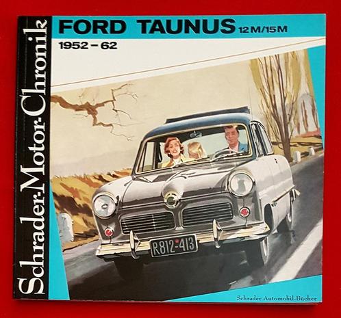 Ford Taunus 12 M/15 M 1952-62, Schrader-Motor-Chronik, Boeken, Auto's | Boeken, Algemeen, Gelezen, Verzenden