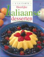 A La Carte Italiaanse Desserten 9789037437362, Boeken, Kookboeken, Gelezen, Onbekend, Verzenden