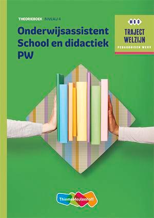 Onderwijsassistent School en didactiek PW / niveau 4 /, Boeken, Schoolboeken, Gelezen, Verzenden