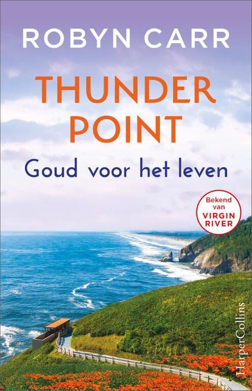 Goud voor het leven / Thunder Point / 7 9789402712278, Boeken, Romans, Zo goed als nieuw, Verzenden