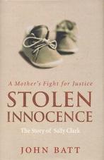 Stolen innocence: a mothers fight for justice : the story, Gelezen, John Batt, Verzenden