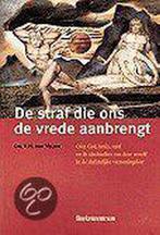 Straf die ons de vrede aanbrengt 9789023909736, Verzenden, Gelezen, A.H. van Veluw