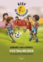 Voetbalmeiden / Kief de goaltjesdief 9789044816679, Verzenden, Gelezen, Gerard van Gemert
