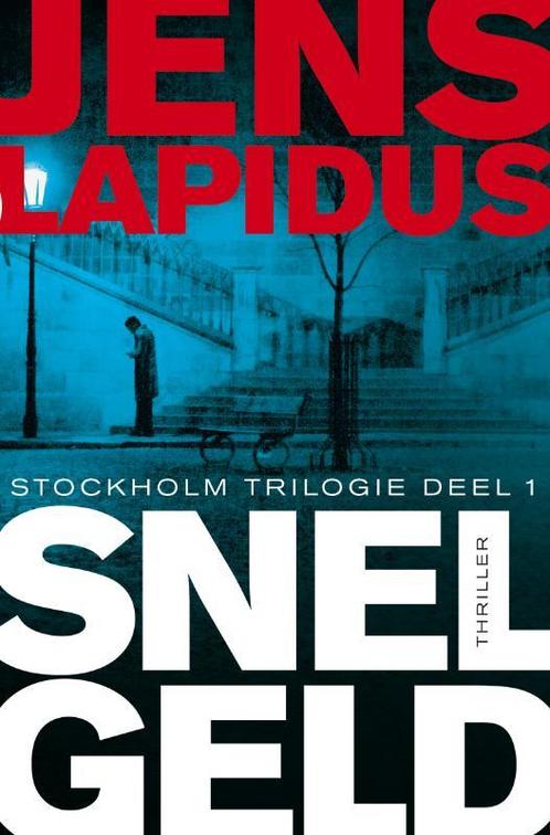 Snel geld / De Stockholm-trilogie / 1 9789022994443, Boeken, Thrillers, Gelezen, Verzenden