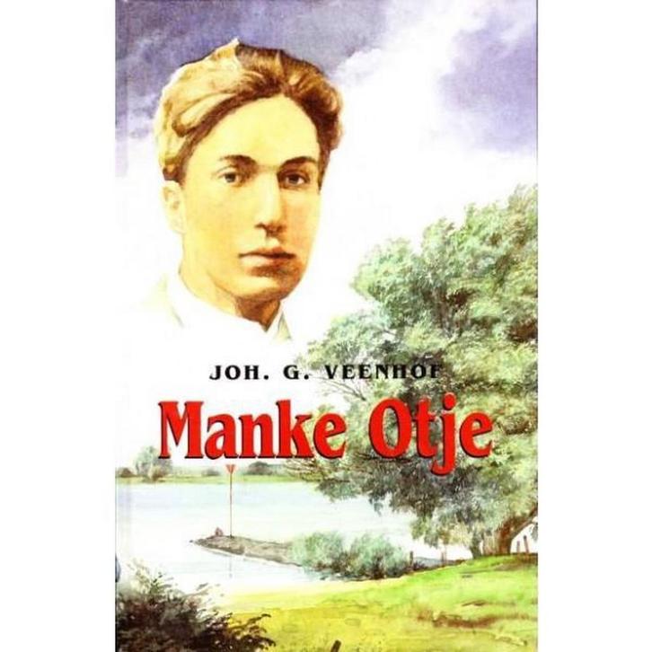 MANKE OTJE 9789076430096 Joh.G. Veenhof, Boeken, Streekboeken en Streekromans, Gelezen, Verzenden