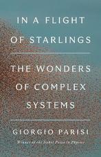 In a Flight of Starlings: The Wonders of Complex Systems, Verzenden, Nieuw