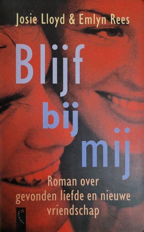 Blijf Bij Mij 9789029528009 Josie Lloyd, Boeken, Romans, Gelezen, Verzenden