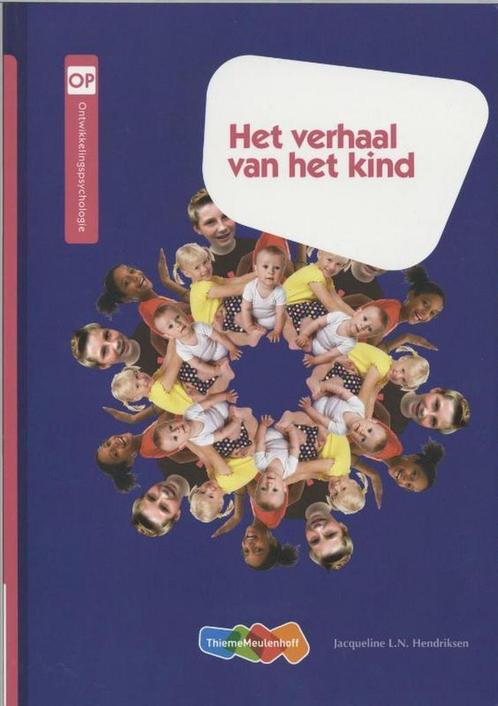9789006955163 Het verhaal van het kind | Tweedehands, Boeken, Schoolboeken, Zo goed als nieuw, Verzenden