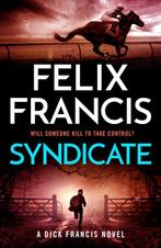 9781804183281 Syndicate Felix Francis, Boeken, Verzenden, Nieuw, Felix Francis