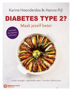 9789464043051 Diabetes type 2? Maak jezelf beter, Boeken, Verzenden, Nieuw, Karine Hoenderdos