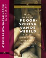 De oorsprong van de wereld 9789029514170 Jelto Drenth, Verzenden, Gelezen, Jelto Drenth