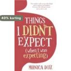 Things I Didnt Expect (When I Was Expecting) 9780522858730, Verzenden, Gelezen, Monica Dux