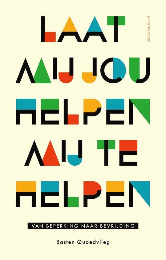 9789493420069 Laat mij jou helpen mij te helpen, Boeken, Studieboeken en Cursussen, Nieuw, Verzenden