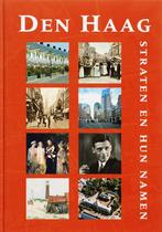 Den Haag - Straten en hun namen 9789040082184, Boeken, Geschiedenis | Stad en Regio, Verzenden, Gelezen
