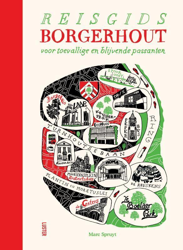 Reisgids Borgerhout 9789460582899 Marc Spruyt, Boeken, Reisgidsen, Zo goed als nieuw, Verzenden