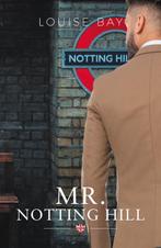 Mr. Notting Hill / Mister / 6 9789493297562 Louise Bay, Verzenden, Zo goed als nieuw, Louise Bay