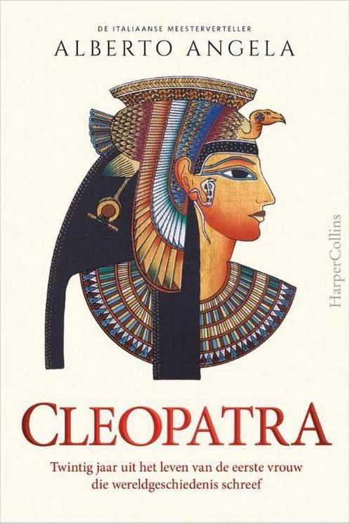 Cleopatra  -   Alberto Angela -  9789402703344, Boeken, Geschiedenis | Wereld, Nieuw, Ophalen of Verzenden