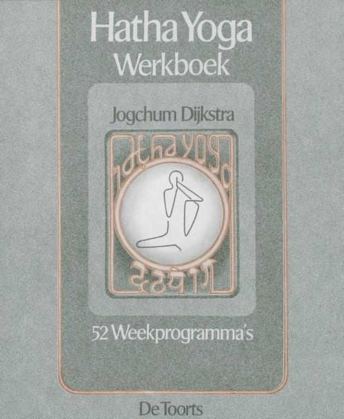Hatha Yoga Werkboek - Jogchum Dijkstra - 9789060202463 - Pap, Boeken, Esoterie en Spiritualiteit, Verzenden