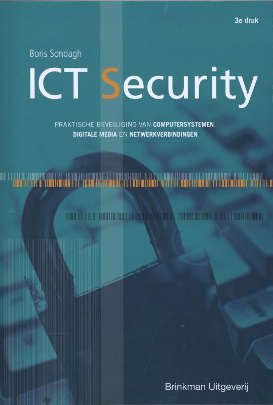 ICT Security 9789057522345, Boeken, Informatica en Computer, Zo goed als nieuw, Verzenden