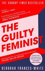 The Guilty Feminist 9780349010120 Deborah Frances-White, Verzenden, Gelezen, Deborah Frances-White