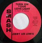 vinyl single 7 inch - Jerry Lee Lewis - Turn On Your Love..., Cd's en Dvd's, Vinyl Singles, Zo goed als nieuw, Verzenden