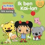 Ik ben Kai-lan / Kai-Lan 9789089415073 Mickie Matheis, Verzenden, Gelezen, Mickie Matheis