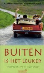 Buiten is het leuker 9789044609325 M. van Eeuwen, Verzenden, Zo goed als nieuw, M. van Eeuwen