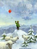 A Michael Neugebauer book: A letter to Santa Claus by, Verzenden, Gelezen, Anne Moller, Brigitte Weninger