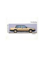 1991 VOLVO 740 INSTRUCTIEBOEKJE NEDERLANDS, Auto diversen, Handleidingen en Instructieboekjes