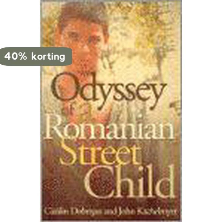 Odyssey of a Romanian Street Child 9780884199410, Boeken, Taal | Engels, Zo goed als nieuw, Verzenden
