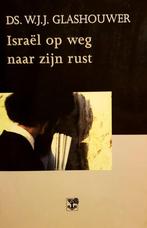 ISRAEL OP WEG NAAR ZIJN RUST 9789050308670 W.J.J. Glashouwer, Verzenden, Gelezen, W.J.J. Glashouwer